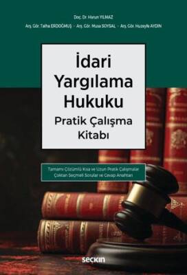 İdari Yargılama Hukuku Pratik Çalışma Kitabı - 1