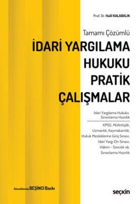 İdari Yargılama Hukuku Pratik Çalışmalar - 1