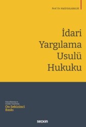 İdari Yargılama Usulü Hukuku - Seçkin Yayıncılık