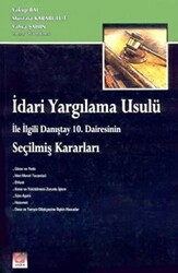 İdari Yargılama Usulü ile ilgili Danıştay 10. Dairesinin Seçilmiş Kararları - 1