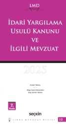 İdari Yargılama Usulü Kanunu ve İlgili Mevzuat - LMD–10 - Seçkin Yayıncılık