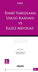 İdari Yargılama Usulü Kanunu ve İlgili Mevzuat - LMD–10 - Seçkin Yayıncılık