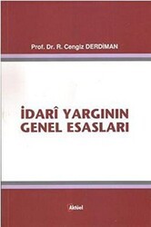 İdari Yargının Genel Esasları - Alfa Aktüel Yayınları