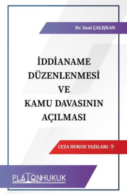 İddianame Düzenlenmesi ve Kamu Davasının Açılması - 1