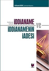 İddianame ve İddianamenin İadesi - Adalet Yayınevi