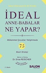 İdeal Anne Babalar Ne Yapar? - Salon Yayınları