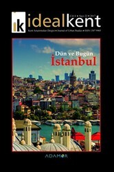 İdeal Kent - Kent Araştırmaları Dergisi Sayı: 22 - İdealKent Yayınları