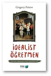İdealist Öğretmen - FOM Kitap