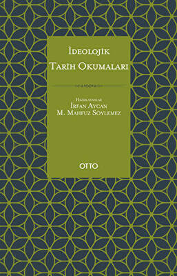 İdeolojik Tarih Okumaları - 1