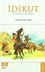 İdikut - İki Perdelik Tarihi Dram - Bengü Yayınları