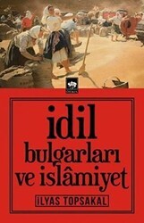 İdil Bulgarları ve İslamiyet - Ötüken Neşriyat