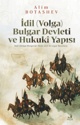 İdil Volga Bulgar Devleti ve Hukukî Yapısı - Fecr Yayınları