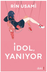 İdol, Yanıyor - Doki Kitap
