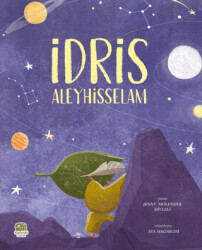 İdris Aleyhisselam - Karavan Çocuk Yayınları