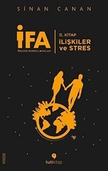İFA: İnsanın Fabrika Ayarları 2. Kitap - İlişkiler ve Stres - Tuti Kitap