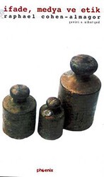 İfade, Medya ve Etik - Phoenix Yayınevi