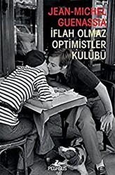 İflah Olmaz Optimistler Kulübü - Pegasus Yayınları