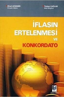 İflasın Ertelenmesi ve Konkordato - 1