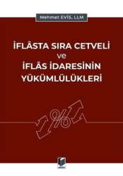 İflasta Sıra Cetveli ve İflas İdaresinin Yükümlülükleri - Adalet Yayınevi