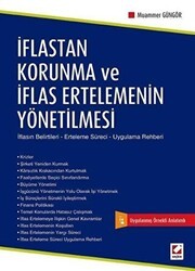 İflastan Korunma ve İflas Ertelemenin Yönetilmesi - Seçkin Yayıncılık