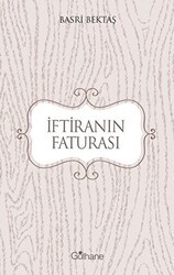 İftiranın Faturası - Gülhane Yayınları