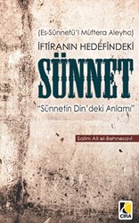 İftiranın Hedefindeki Sünnet - Çıra Yayınları