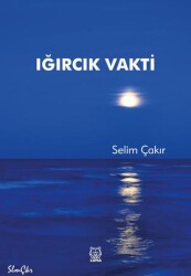 Iğırcık Vakti - Luna Yayınları