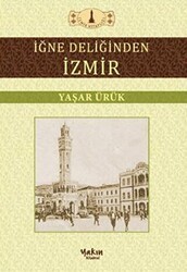 İğne Deliğinden İzmir - Yakın Kitabevi