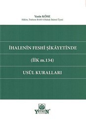 İhalenin Feshi Şikayetinde İİK m.134 Usul Kuralları - Yetkin Yayınları