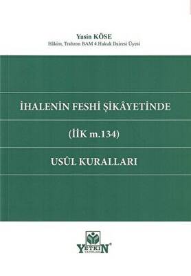 İhalenin Feshi Şikayetinde İİK m.134 Usul Kuralları - 1