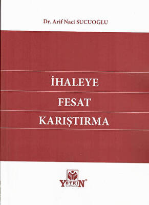 İhaleye Fesat Karıştırma - 1