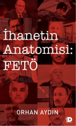 İhanetin Antomisi: Fetö - Daha Kitap