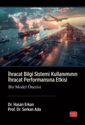 İhracat Bilgi Sistemi Kullanımının İhracat Performansına Etkisi - 1
