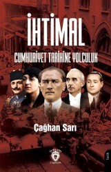 İhtimal Cumhuriyet Tarihine Yolculuk - Dorlion Yayınları