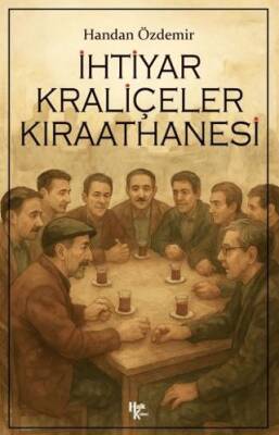 İhtiyar Kraliçeler Kıraathanesi - 1