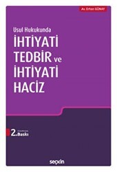 İhtiyati Tedbir ve İhtiyati Haciz - Seçkin Yayıncılık