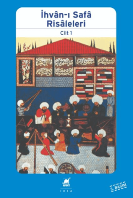 İhvan-ı Safa Risaleleri Cilt: 1 - 1