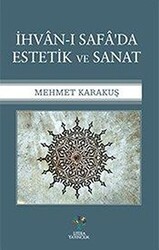 İhvan-ı Safa`da Estetik ve Sanat - Litera Yayıncılık
