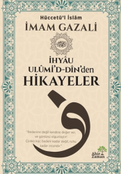 İhyâu Ulûmi’d-Dîn’den Hikayeler - Ahir Zaman