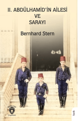 II. Abdülhamid’in Ailesi ve Sarayı - Dorlion Yayınları