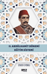 II. Abdülhamit Dönemi Eğitim Sistemi - Gece Kitaplığı