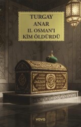 II. Osman’ı Kim Öldürdü - Vova Yayınları