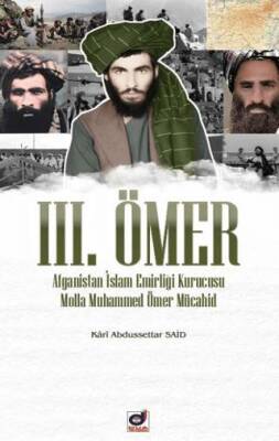 III. Ömer Afganistan İslam Emirliği Kurucusu Molla Ömer Mücahid - 1