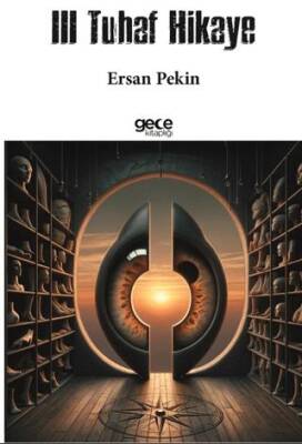 III Tuhaf Hikaye - 1