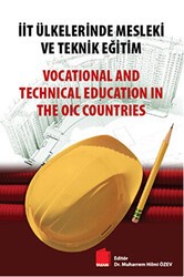 İİT Ülkelerinde Mesleki ve Teknik Eğitim - Vocational and Technical Education in The OIC Countries - Tasam Yayınları