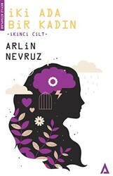 İki Ada Bir Kadın İkinci Cilt - Kanon Kitap