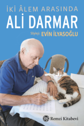 İki Alem Arasında: Ali Darmar - Remzi Kitabevi