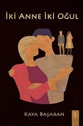 İki Anne İki Oğul - İkinci Adam Yayınları