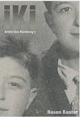 İki Artvin’den Nürnber’e - 1