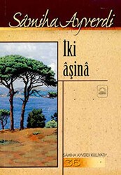 İki Aşina - Kubbealtı Neşriyatı Yayıncılık